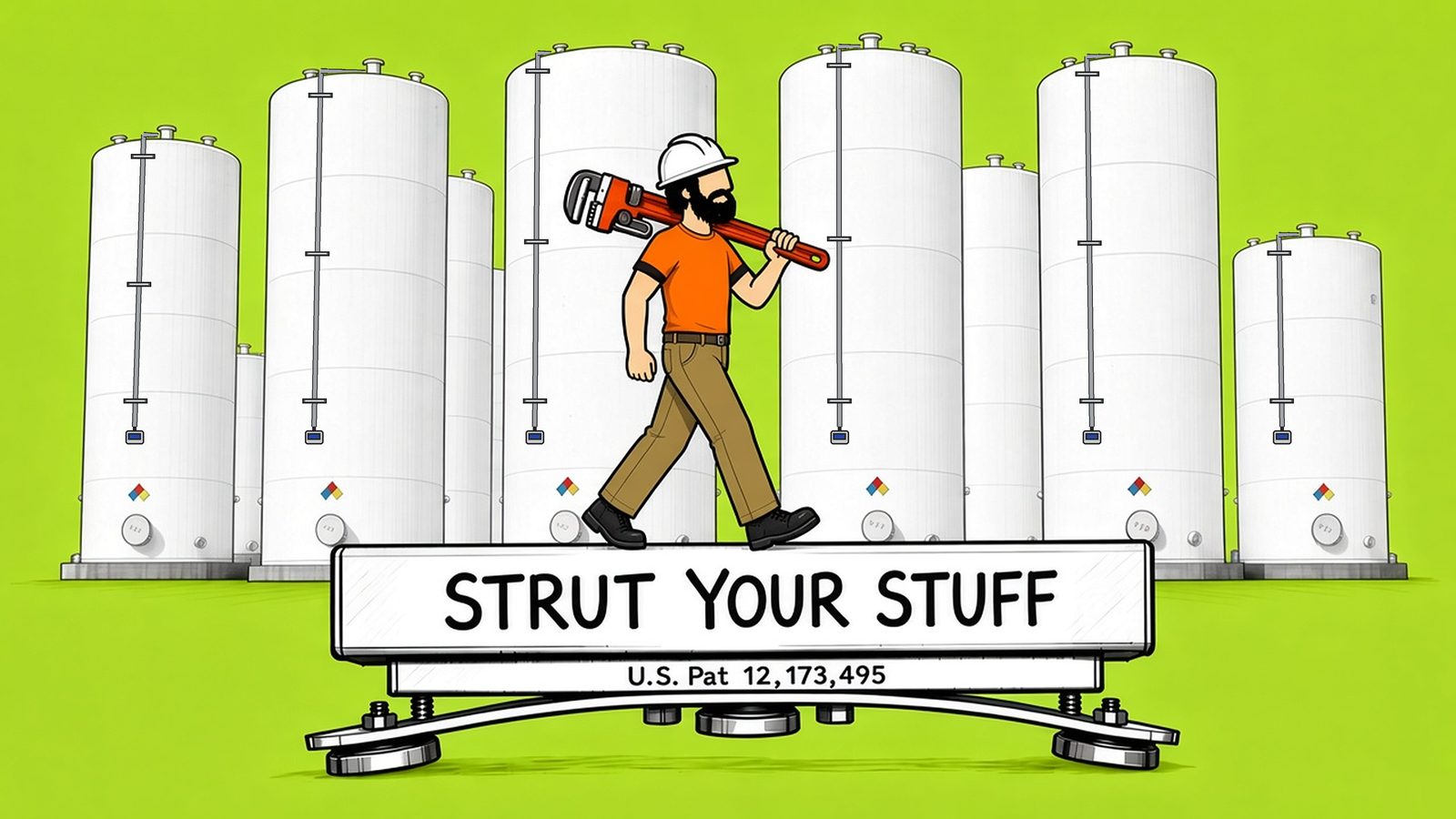 Strut Your Stuff, LLC mascot: a bearded worker carrying a pipe wrench walks across a Strut Your Stuff bracket in front of white fuel tanks